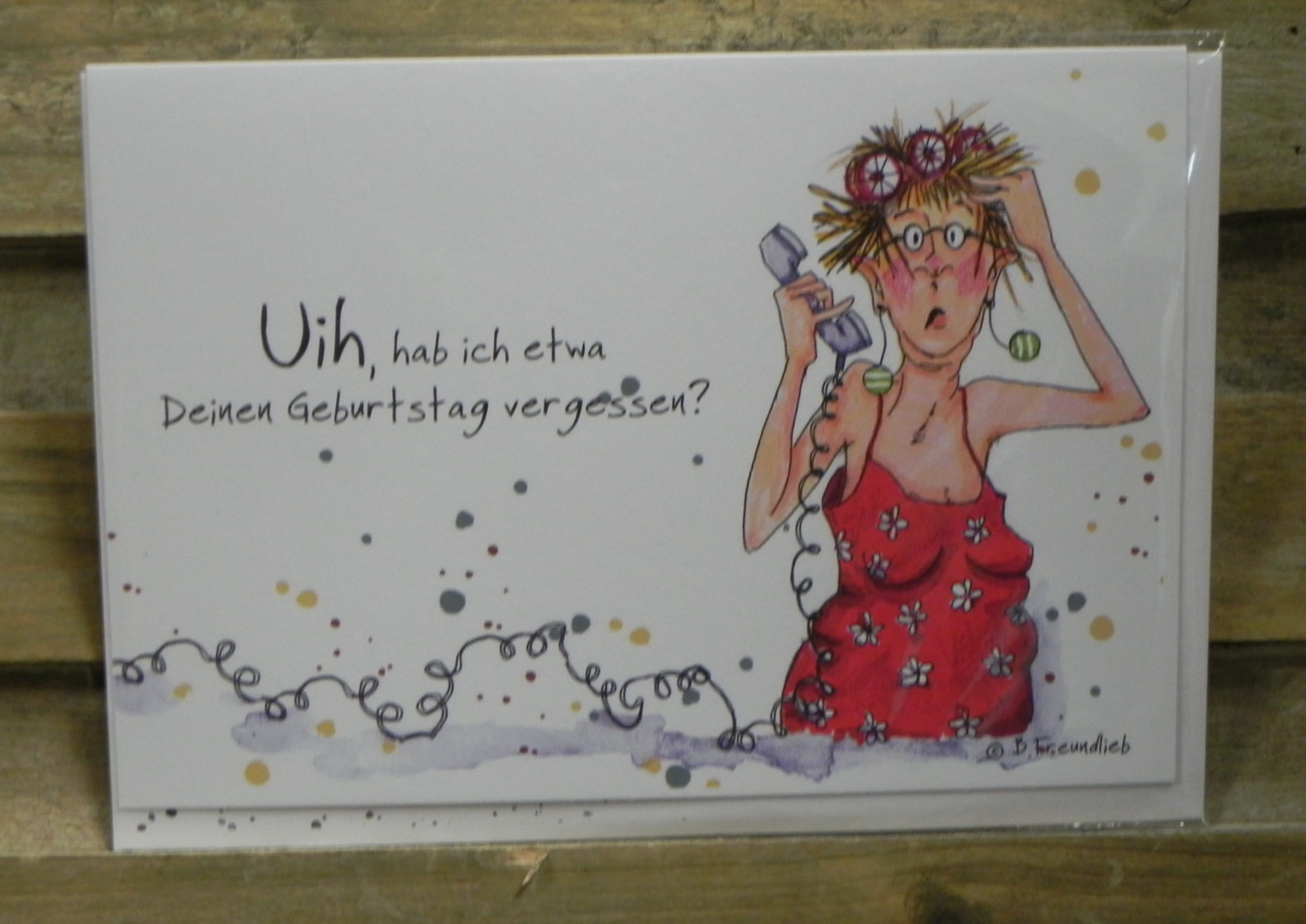 Grußkarte "Uih, Geburtstag vergessen " Sweet design B.Freundlieb